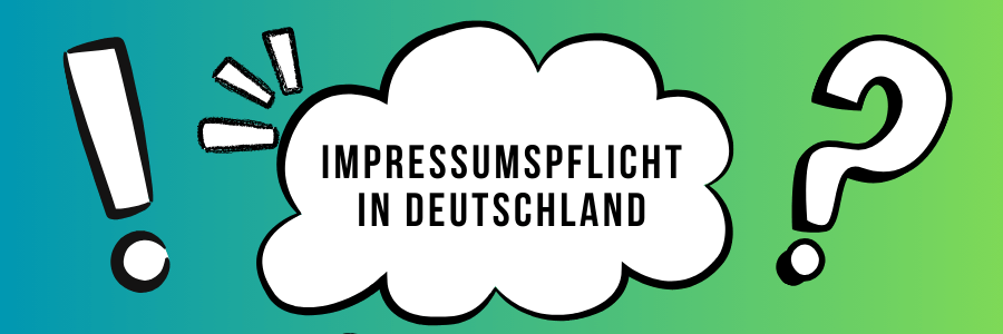 Die Impressumspflicht in Deutschland