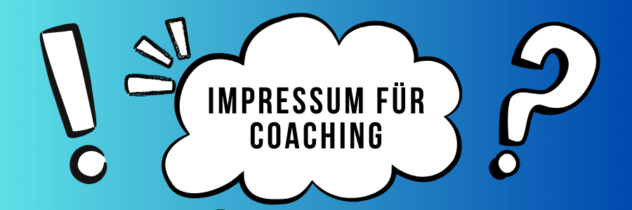 Impressum für Coaching