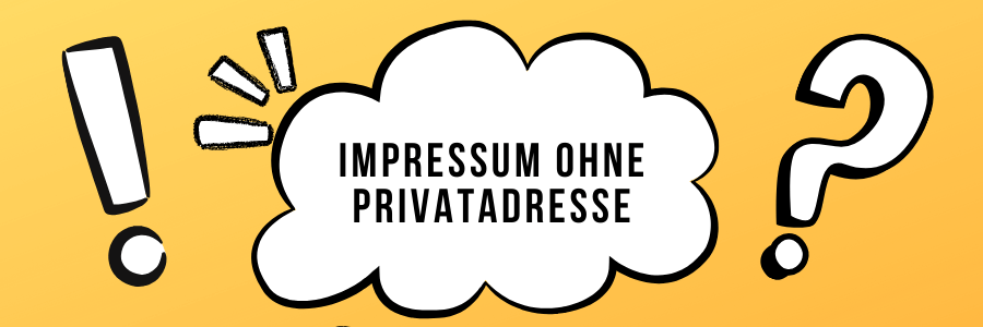 Impressum ohne Privatadresse